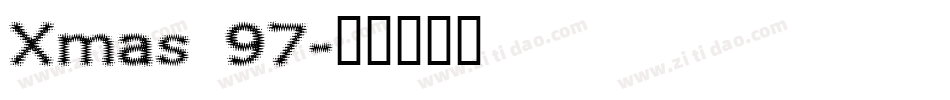 Xmas 97字体转换